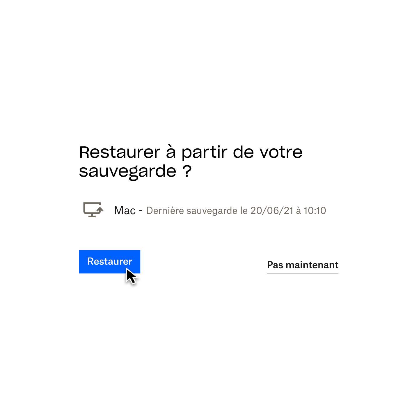 Utilisateur cliquant sur un bouton bleu indiquant “Restaurer” afin de restaurer la dernière version du contenu de son Mac sauvegardée dans Dropbox Backup