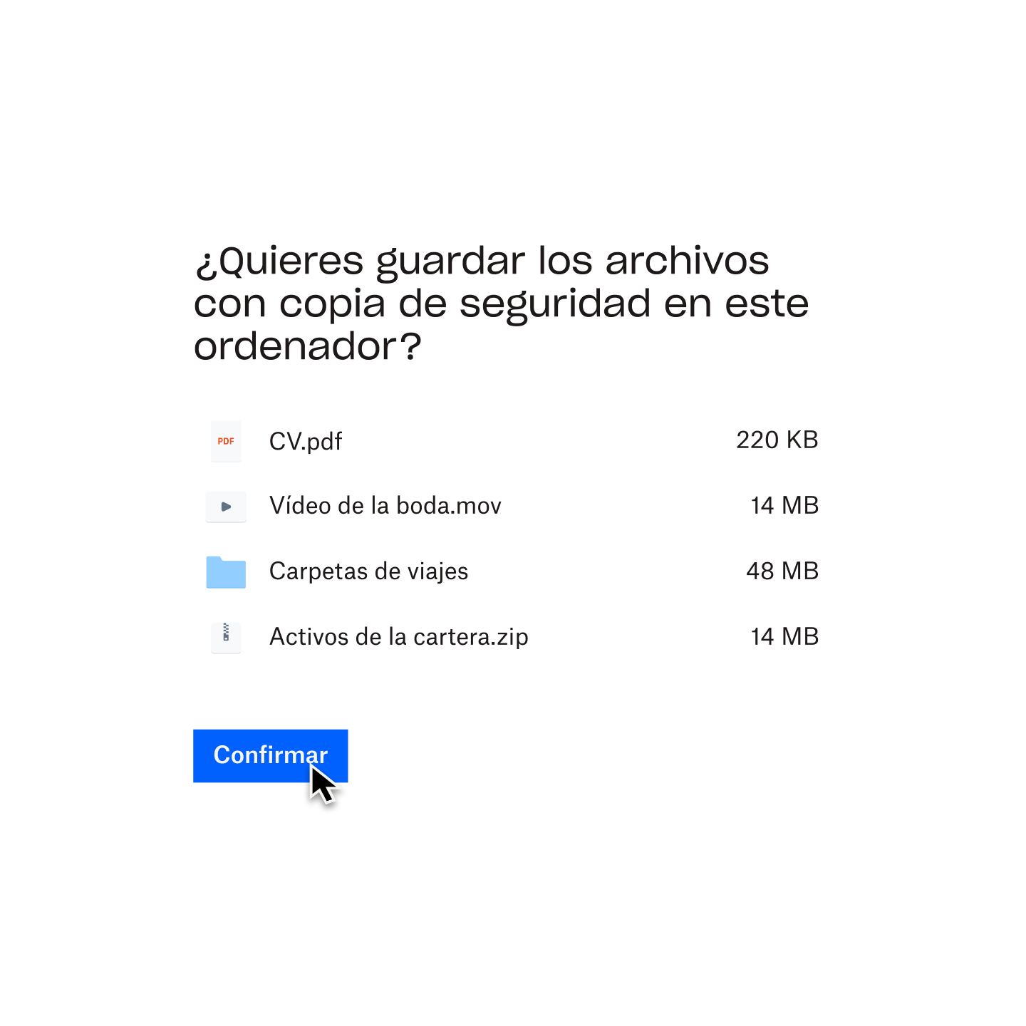 Un mensaje de Dropbox Backup en el que se le pregunta al usuario si quiere poner sus archivos de copia de seguridad en un ordenador seleccionado.