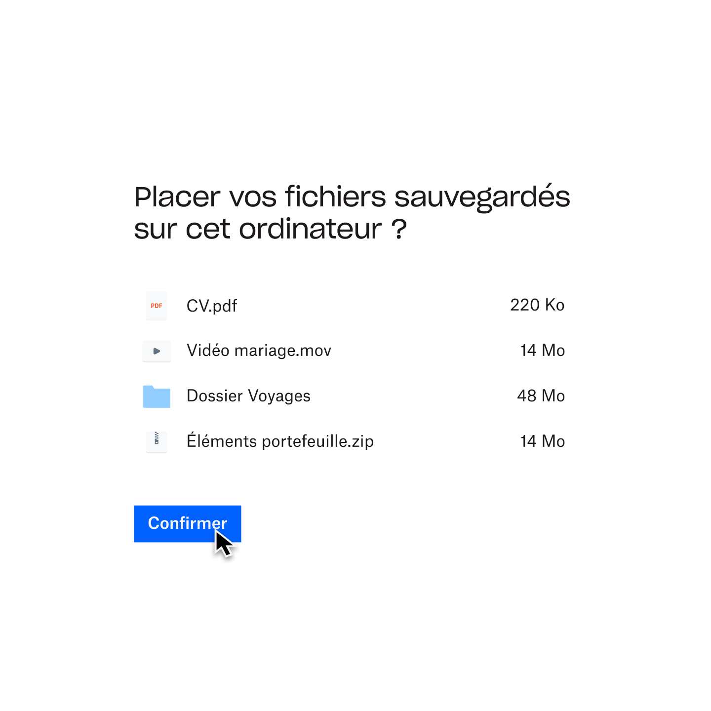 Un message d’invite de Dropbox Backup, demandant à l’utilisateur s’il souhaite placer ses fichiers sauvegardés sur un ordinateur sélectionné.