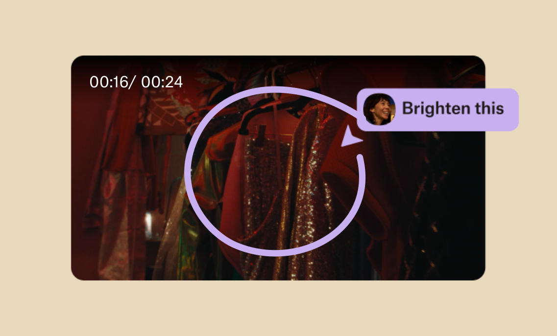 Video frame showing a  clothing rack with shiny garments, overlaid by a large circular scrub/progress indicator and a purple comment bubble that says “Brighten this.”