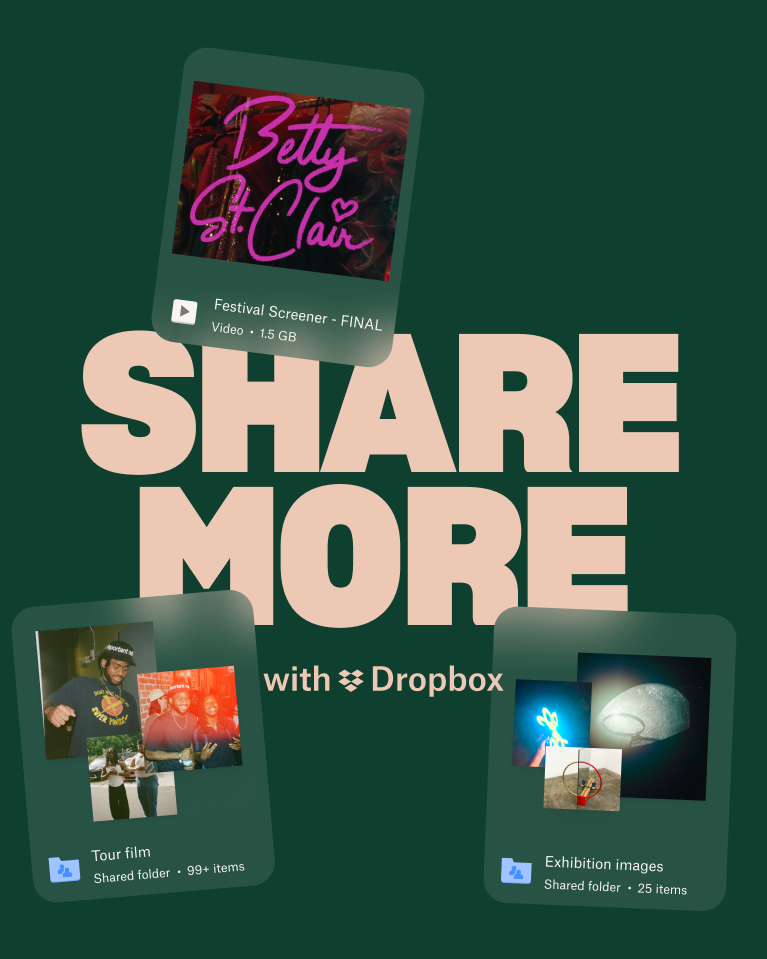 Share more with Dropbox headline with examples of images and videos to share.