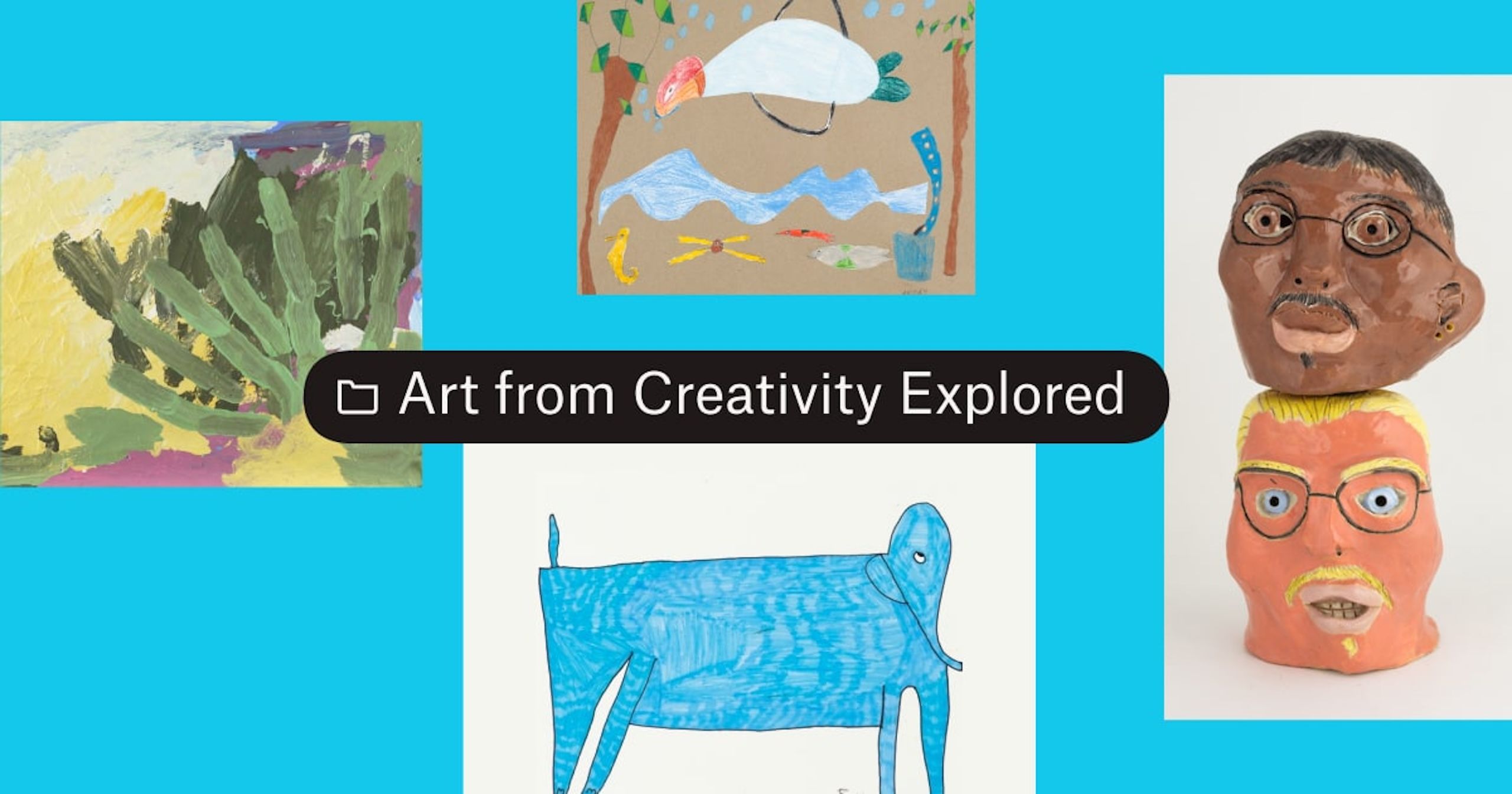 Quatre images d’œuvres artistiques, l’une représentant un éléphant, une autre deux têtes façonnées en argile et deux autres des dessins abstraits avec le texte Creativity Explored au milieu 