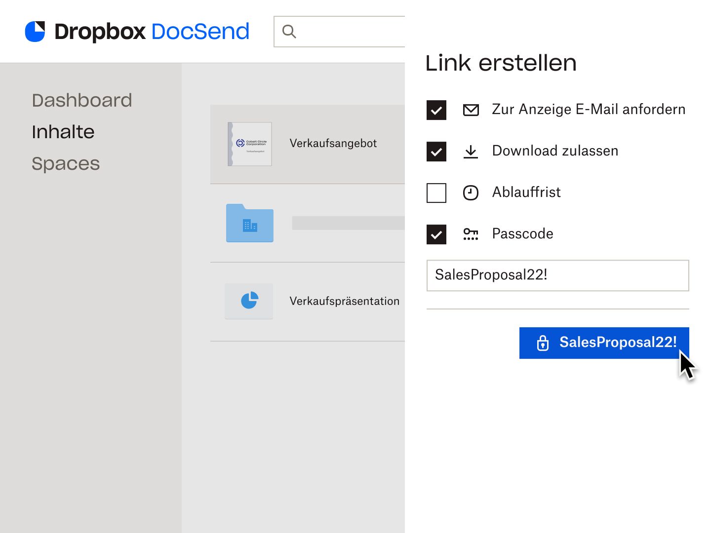 Ein Nutzer erstellt einen Link mit der Anforderung, dass eine E-Mail-Adresse und ein Passcode zum Anzeigen der Datei benötigt werden, sowie mit der Berechtigung zum Herunterladen der Datei.