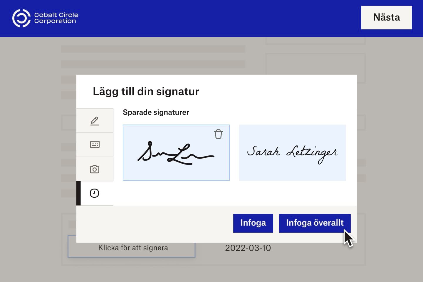 En användare får möjlighet att infoga sin e-signatur i ett individuellt fält eller i flera fält