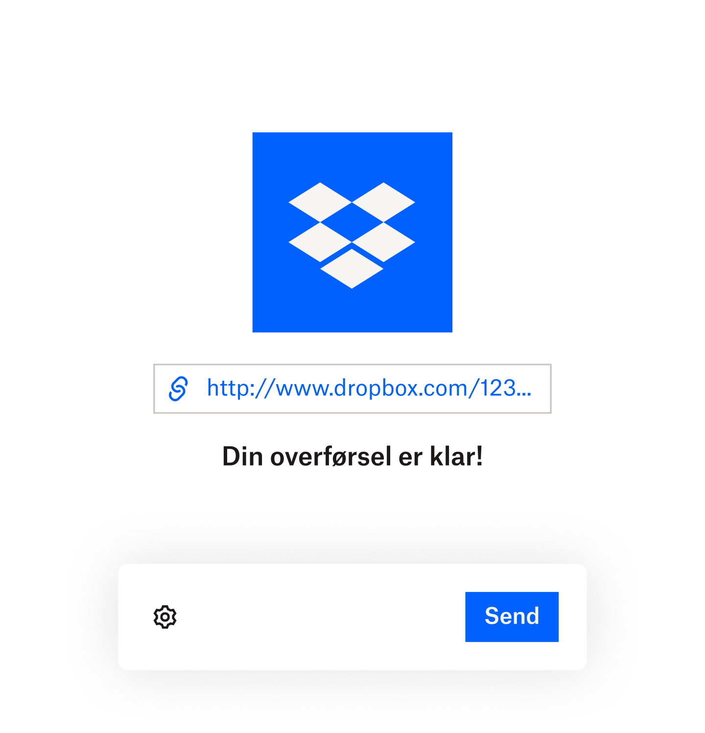 En besked om, at en Dropbox-overførsel er klar. Den vises over statuslinjen, når den er fuldført, og viser en musemarkør over en Send-knap.