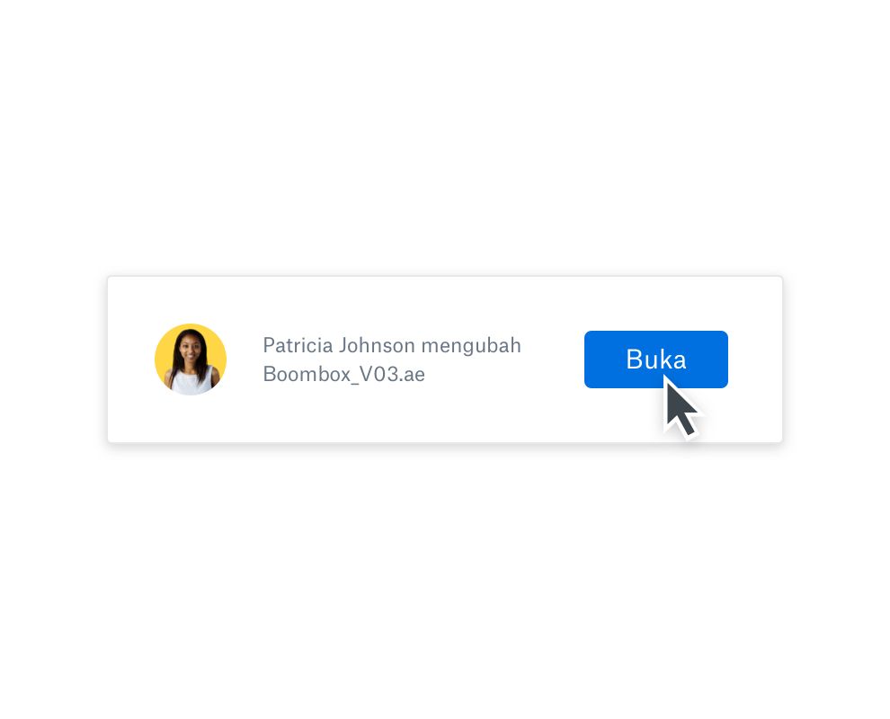 Pengguna mendapatkan pemberitahuan mengenai perubahan pada file yang dibagikan dan membuka file