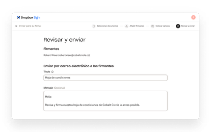 Dropbox Sign permite a los usuarios revisar los detalles del firmante y añadir un mensaje de correo electrónico personalizado antes de enviar un documento para su firma.