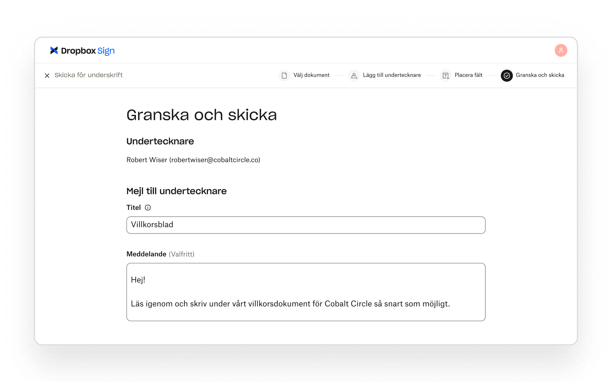 Med Dropbox Sign kan användare granska undertecknarens uppgifter och lägga till ett anpassat e-postmeddelande innan ett dokument skickas för underskrift.