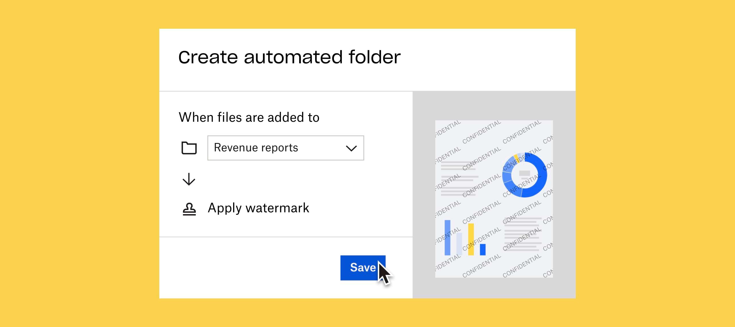 A user clicking a blue ‘save’ button to automatically apply a watermark to any document added to the ‘revenue reports’ folder