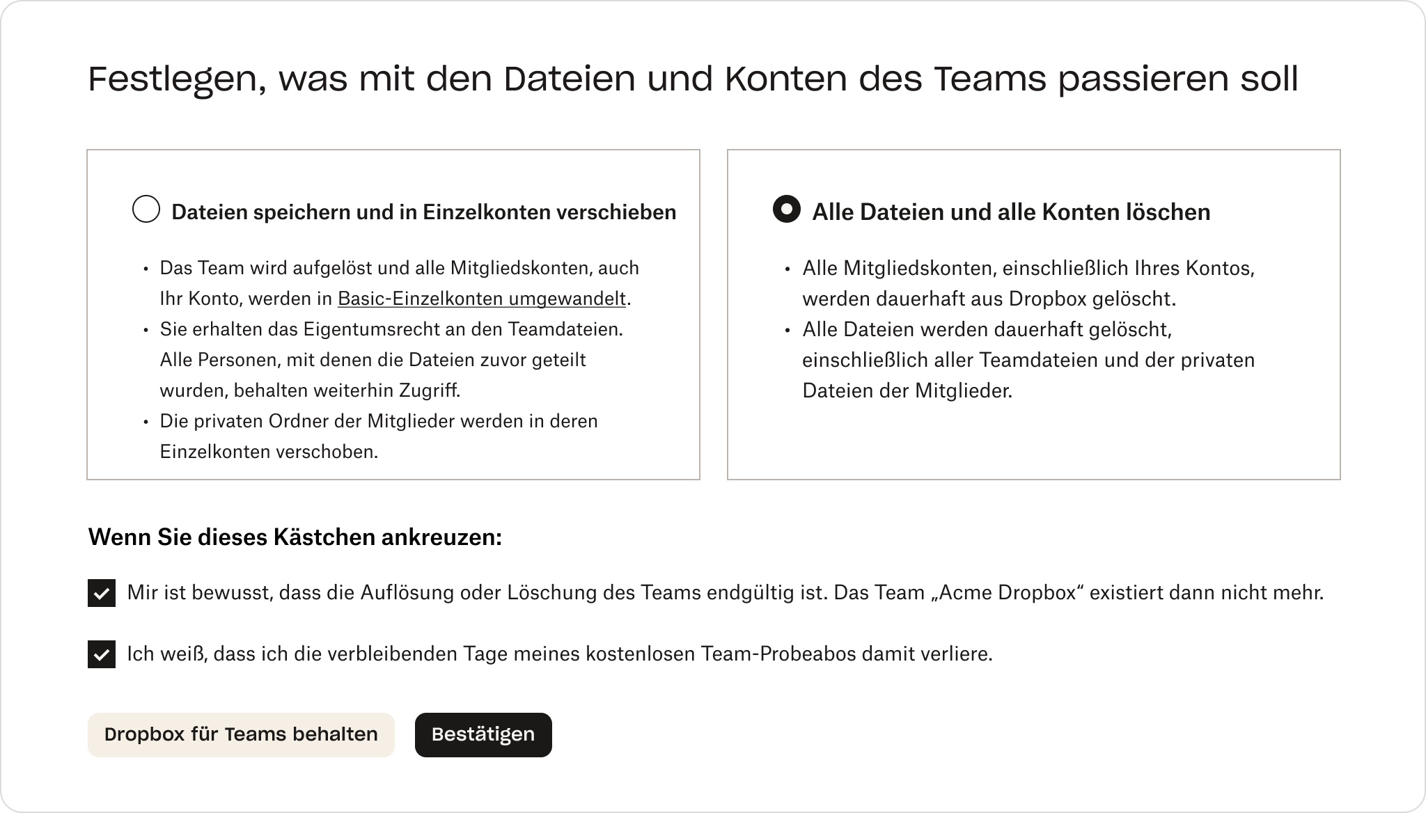 Ein Bildschirm innerhalb der Dropbox-Verwaltungskonsole, der die Option zum Speichern oder Löschen von Teamdateien zeigt