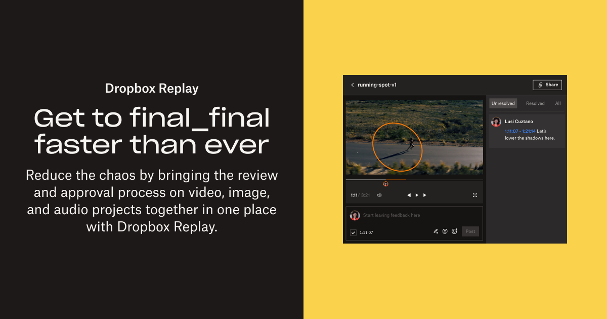 Fast track video reviews and approvals with Dropbox Replay