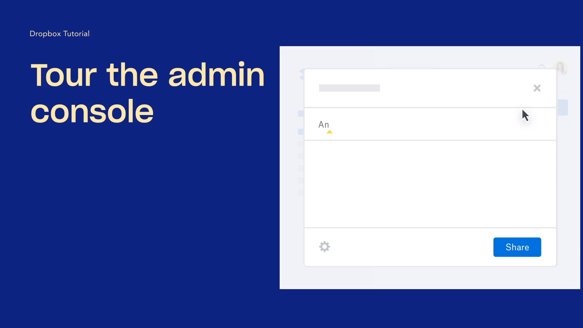 Video thumbnail for "Tour the admin console" Dropbox tutorial, featuring a play button and interface preview