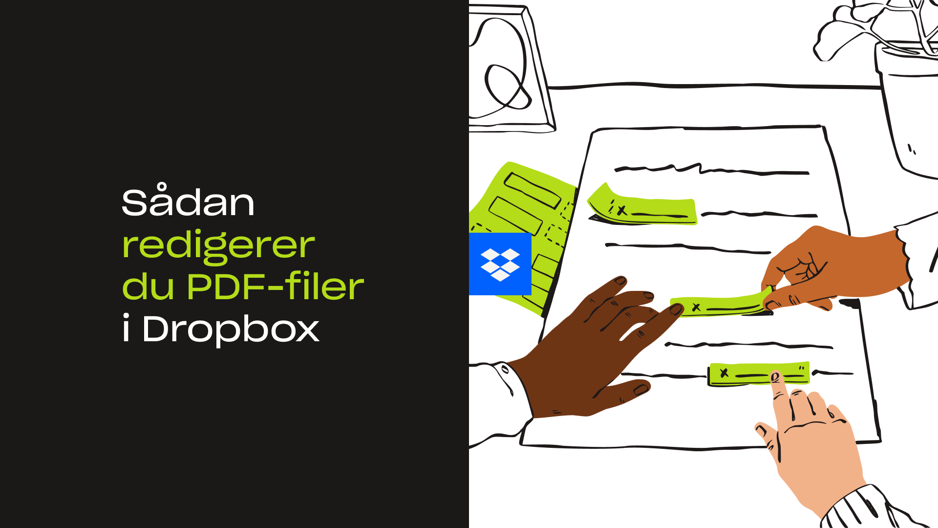 En video med forklaring på, hvordan du redigerer PDF-filer i Dropbox.